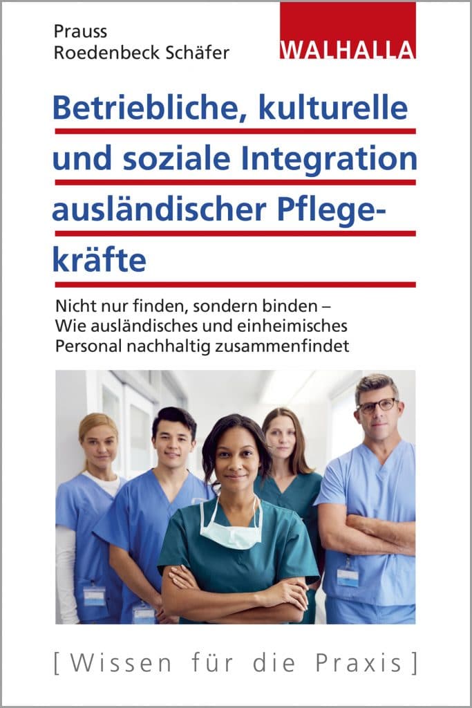 Buchcover Betriebliche, kulturelle und soziale Integration ausländischer Pflegekräfte